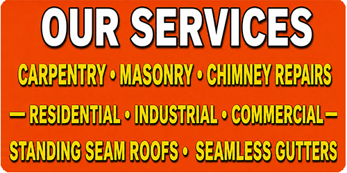 LaVorgna Construction Services LLC - Carpentry, Masonry, Chimney Repairs, Residential, Industrial, Commercial, Standing Seam Roofs, Seamless Gutters